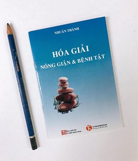 Hóa Giải Nóng Giận Và Bệnh Tật