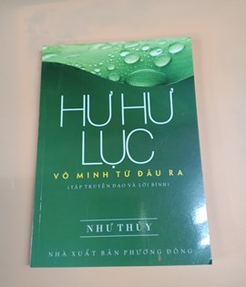 Hư Hư Lục - Vô Minh Từ Đâu Ra