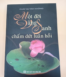 Một Đời Vãng Sanh 