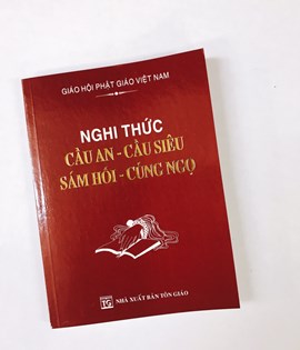 Nghi thức Cầu An - Cầu Siêu - Sám Hối - Cúng Ngọ
