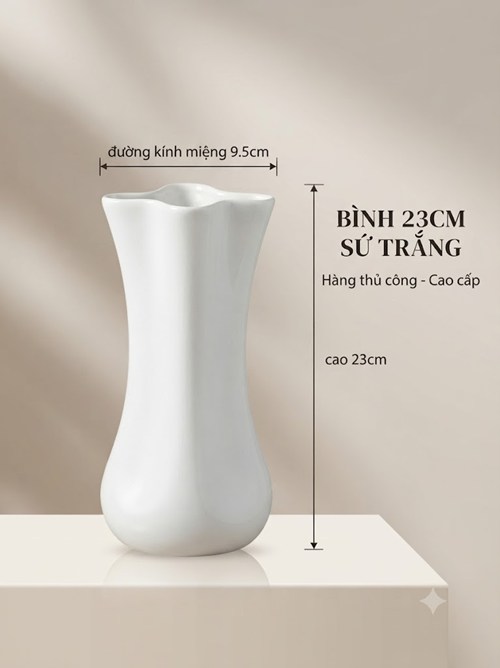 BÌNH 23CM SỨ TRẮNG