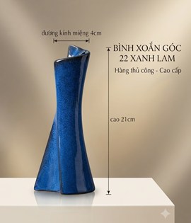 BÌNH XOẮN GÓC 22 XANH LAM