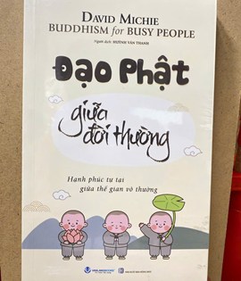 ĐẠO PHẬT GIỮA ĐỜI THƯỜNG