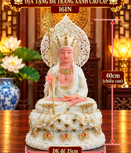 địa tạng đá trắng xanh cao cấp 16in - đá đài loan