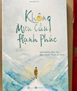 KHÔNG MƯU CẦU HẠNH PHÚC