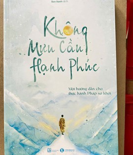 KHÔNG MƯU CẦU HẠNH PHÚC