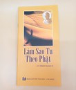 Làm sao tu theo Phật