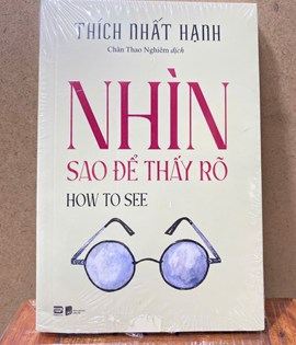 NHÌN SAO ĐỂ THẤY RÕ