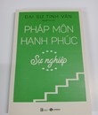 Pháp Môn Hạnh Phúc - Sự Nghiệp