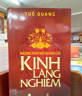 PHƯƠNG PHÁP MỚI NGHIÊN CỨU KINH LĂNG NGHIÊM
