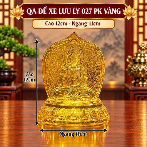 quan âm để xe 027pk vàng (giả lưu ly)