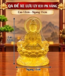 quan âm để xe lưu ly pk (031 vàng)