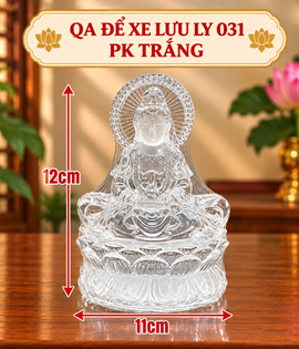 quan âm để xe lưu ly pk (031 trắng)