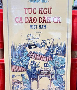 TỤC NGỮ CA DAO DÂN CA VIỆT NAM