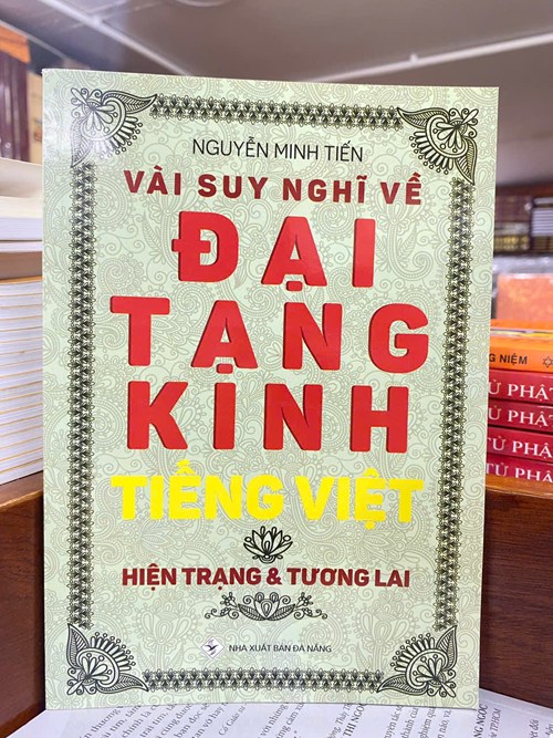 VÀI SUY NGHĨ VỀ ĐẠI TẠNG KINH TIẾNG VIỆT