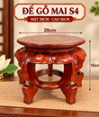 ĐẾ GỖ MAI SỐ 4